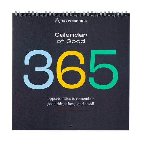 Calendar of Good: A Gratitude Calendar