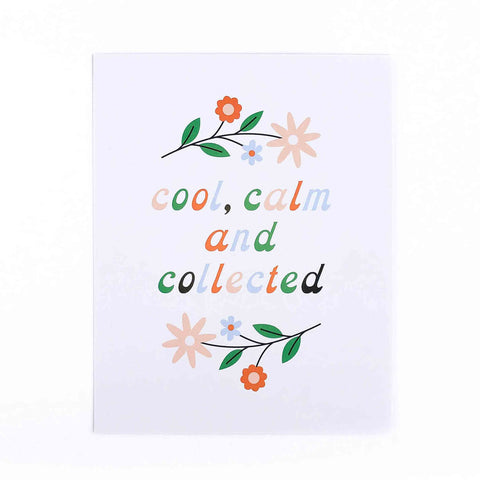 Cool, Calm and Collected Art Print