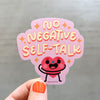 No Negative Self Talk Vinyl Decal Sticker