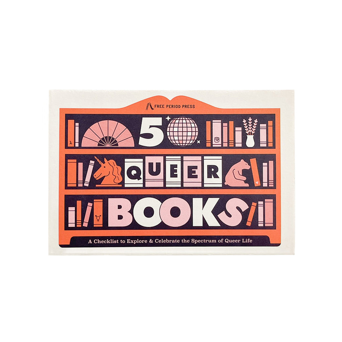50 Queer Books: A Checklist to Explore & Celebrate the Spectrum of Que ...
