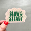 Slow and Steady (new) Vinyl Decal Sticker