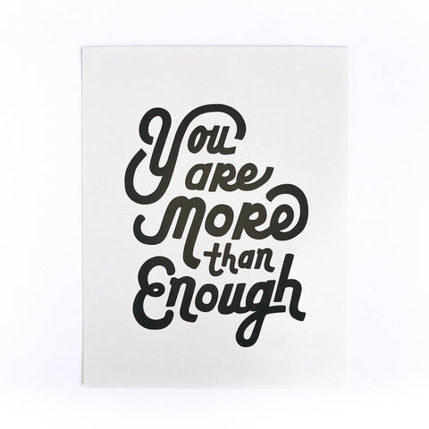 You Are More Than Enough Art Print