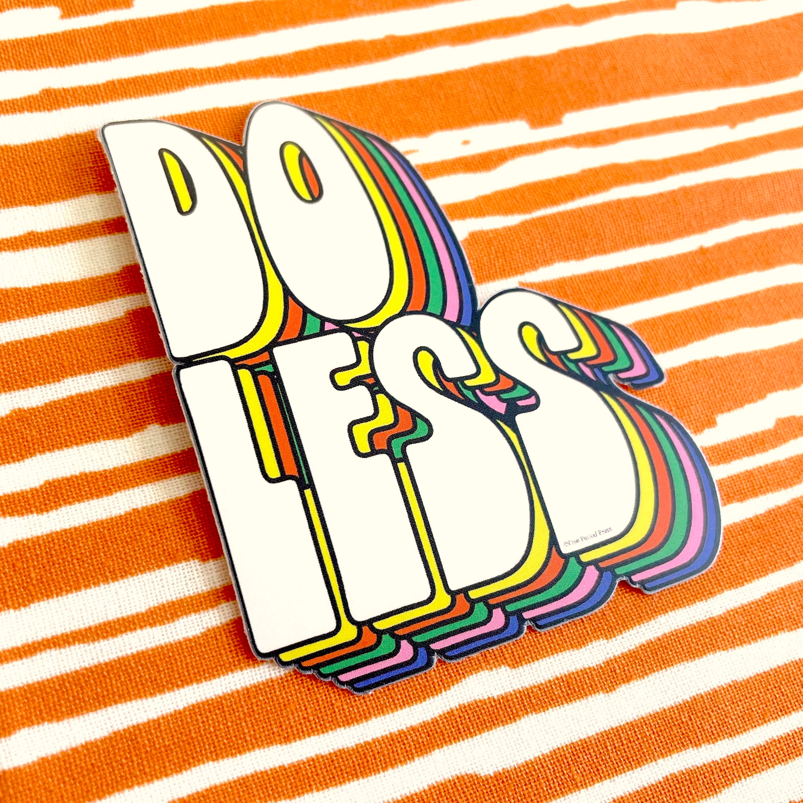 Do Less Vinyl Decal Sticker | Free Period Press