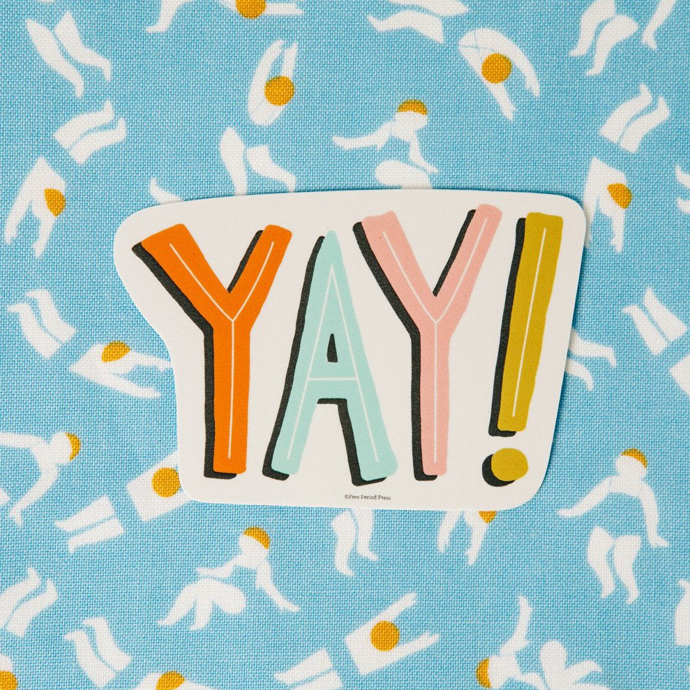 Yeay Sticker Yay Vinyl Decal Sticker | Free Period Press