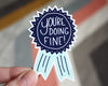 you're doing fine vinyl decal sticker