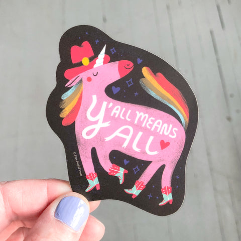 Ya'll Means All Vinyl Decal Sticker unicorn inclusive cowboy
